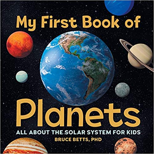 My First Book of Planets: All About the Solar System for Kids